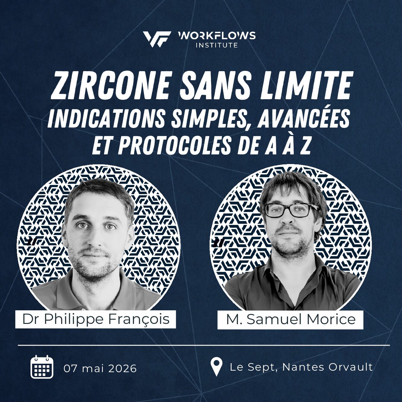 Zircone Sans Limite : Indications simples, avancées et protocoles de A à Z