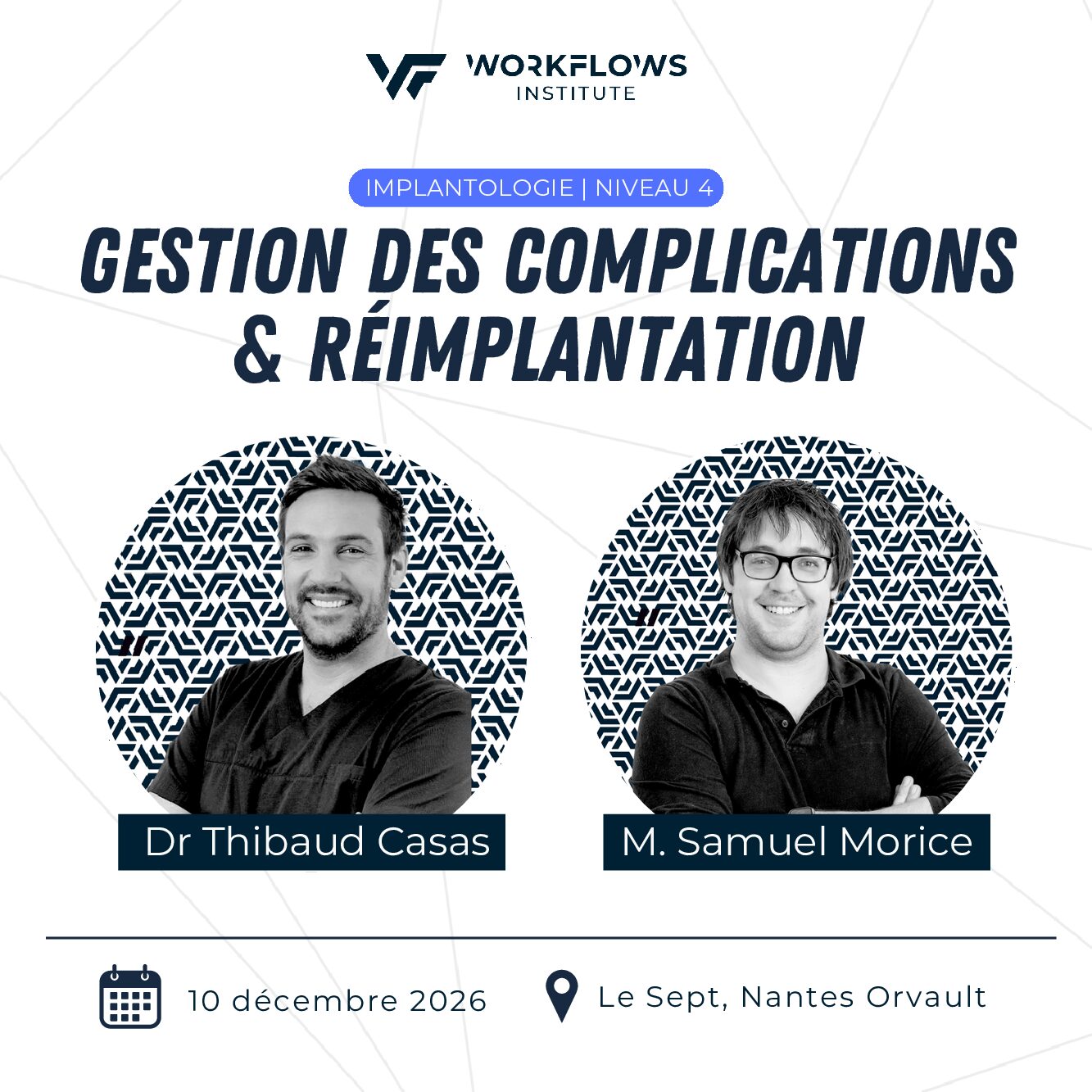 Implantologie : Gestions des complications et réimplantations